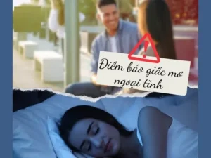 Mơ Thấy Người Yêu Ngoại Tình